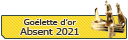 Goélette d'or - Absent 2021